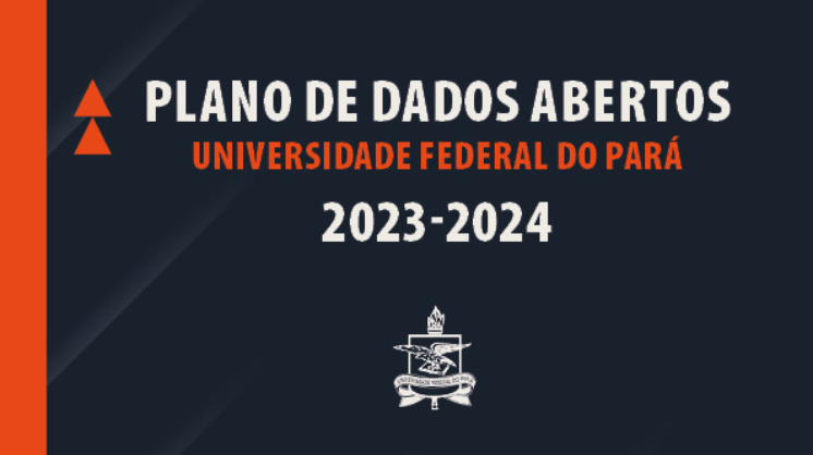UFPA lança seu Plano de Dados Abertos para o biênio 2023-2024